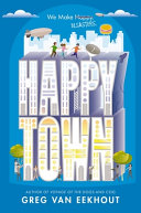 Image for the cover of "Happy Town" Greg van Eekhout