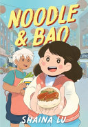 Cover of "Noodle and Bao" by Shaina Lu