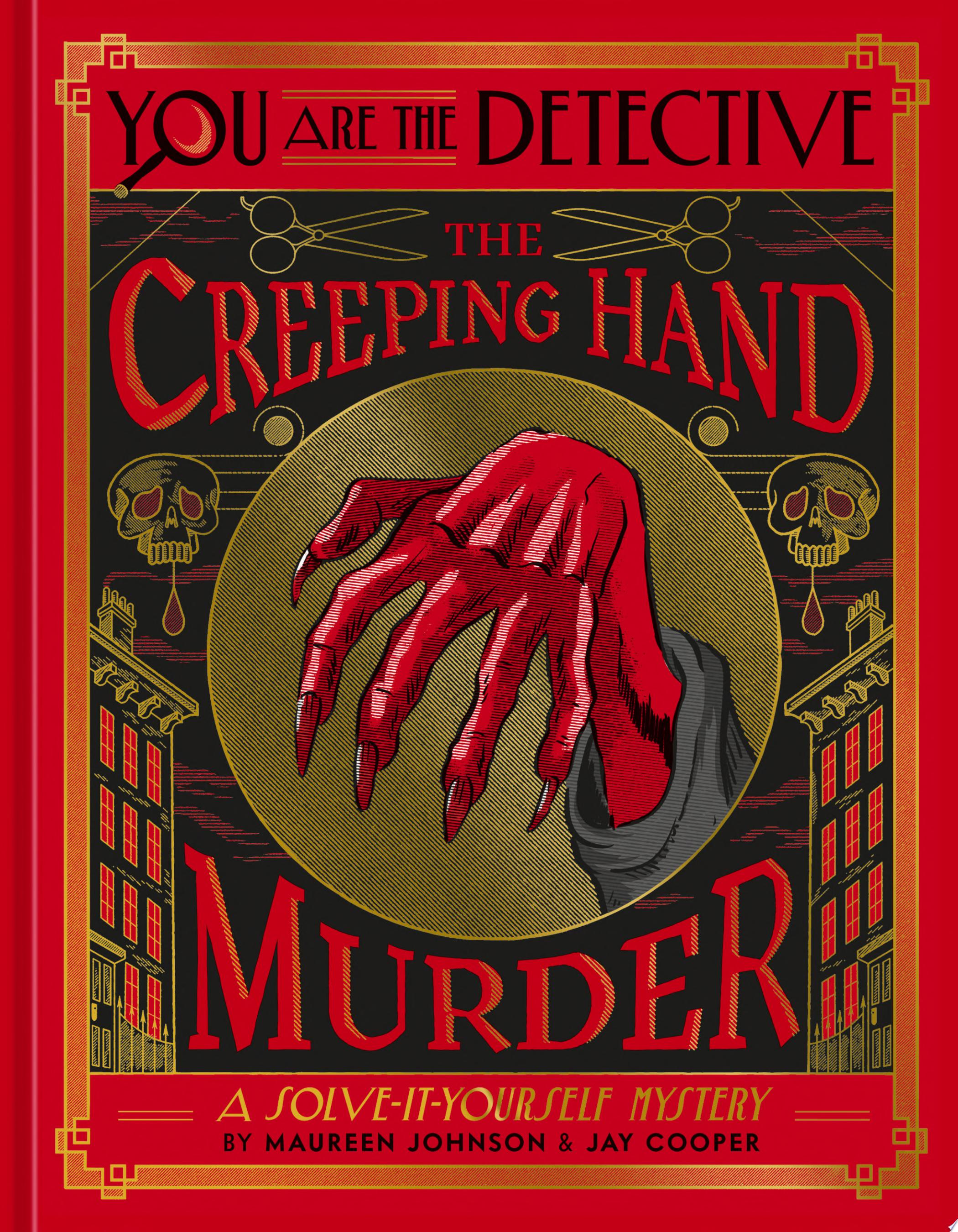 Image for "You Are the Detective: The Creeping Hand Murder"