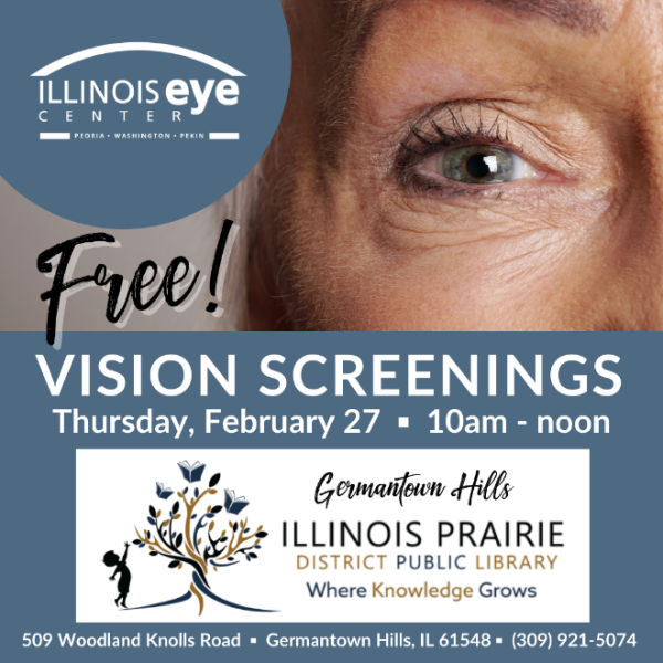 Text: Illinois Eye Center Free Vision Screenings, Thursday, February 27, 10:00 am - noon