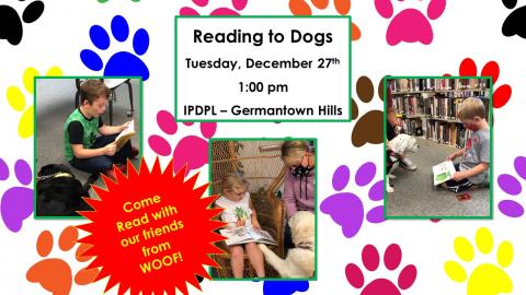 An array of photos of children and dogs, with text announcing Reading to Dogs, Tuesday, December 27th at 1:00 pm in Germantown Hills