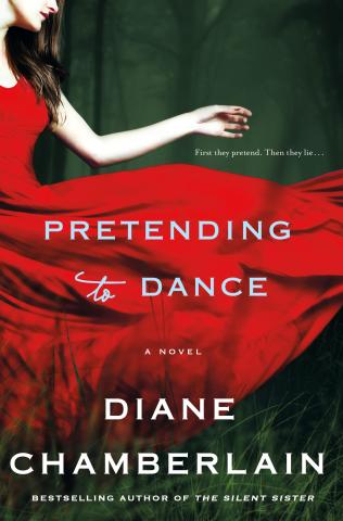 A woman wearing a red dress is spinning, causing the skirt of her dress to flare out.  Text: Pretending to Dance, Diane Chamberlain