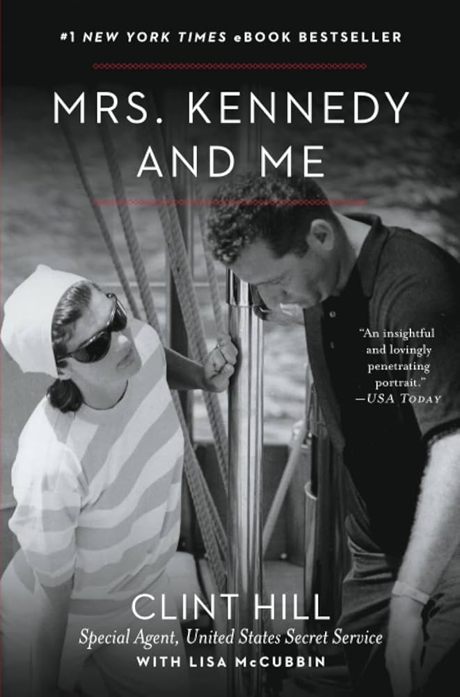 Book cover image for Mrs. Kennedy and Me by Clint Hill; a man and a woman on a sailboat.